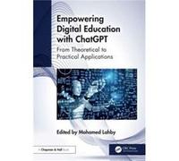 Empowering Digital Education with ChatGPT - Taylor amp Francis Ltd - Taylor amp Francis Ltd - Livre en Anglais - Hardback Taylor amp Francis LtdTaylor amp Francis Ltd (Auteur)