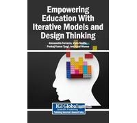 Empowering Education With Iterative Models and Design Thinking