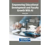 Empowering Educational Development and Faculty Growth With AI