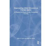 Empowering Gifted Educators As Change Agents