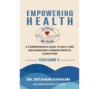 Empowering Health: A Comprehensive Guide to Self-Care and Managing Common Medical Conditions