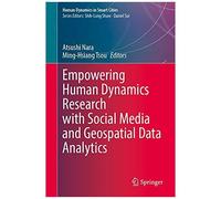 Empowering Human Dynamics Research With Social Media And Geospatial Data Analytics