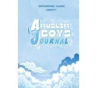 Empowering Islamic Identity: A Muslim Boy's Journal