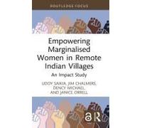 Empowering Marginalised Women In Remote Indian Villages