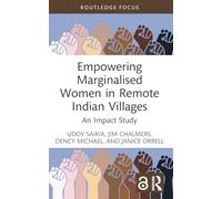 Empowering Marginalised Women in Remote Indian Villages: An Impact Study