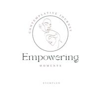 Empowering Moments - Contemplative Journey