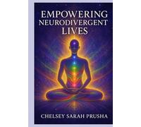 Empowering Neurodivergent Lives: Hypnosis and Life Coach Strategies for Holistic Healing