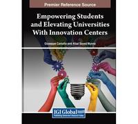 Empowering Students And Elevating Universities With Innovation Centers