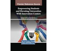 Empowering Students and Elevating Universities With Innovation Centers