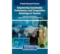 Empowering Sustainable Performance and Competitive Advantage in Tourism
