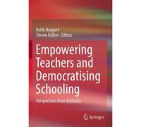 Empowering Teachers And Democratising Schooling
