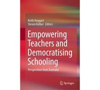 Empowering Teachers And Democratising Schooling