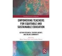 Empowering Teachers For Equitable And Sustainable Education