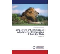 Empowering the Individual: A Path toward Eliminating Ethnic Conflicts