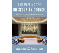 Renforcer le Conseil de sécurité de l'ONU – Réformes pour faire face aux menaces modernes