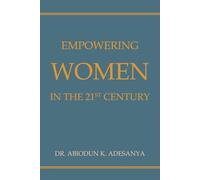 Empowering Women in the 21st Century