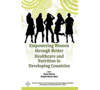 Empowering Women Through Better Healthcare And Nutrition In Developing Countries/Nam S&t Centre