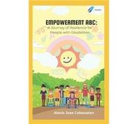 Empowerment ABC A Journey of Resilience for People with Disabilities - Alexis Jose Cabauatan - Amazon Digital Services LLC KDP - Livre en Anglais Alexis Jose CabauatanAlexis Jose Cabauatan (Auteur)