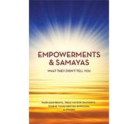 Empowerment and Samaya: What They Didn't Tell You
