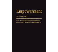 Empowerment: Blank Dictionary Notebook. College Ruled. Art Cover. Inspirational, Basic and Standard Notebook with Black Background. Simple, Minimalist ... Inspiring Note Taking for Writers & Students.