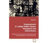 Empowerment In College Health Classes: Perceptionsand Determinants