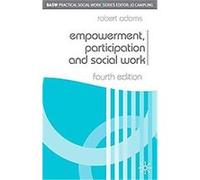 Empowerment, Participation And Social Work