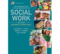 Empowerment Series: An Introduction To The Profession Of Social Work