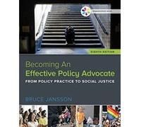 Empowerment Series: Becoming An Effective Policy Advocate (Mindtap Course List) - [Livre en VO] Bruce Jansson (Auteur)
