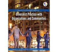 Empowerment Series Generalist Practice with Organizations and Communities by Hull & Jr. & Grafton University of Utah Grafton Hull Jr , Karen Kirst - Ashman (Auteur)