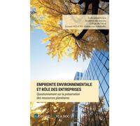 Empreinte environnementale et rôle des entreprises Questionnement sur la préservation des ressources planétaires - Fabien Bricault - Technique Et Documentation - broché - Scolaire / Universitaire