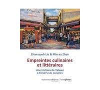 Empreintes culinaires et littéraires: Une histoire de Taïwan à travers ses cuisines