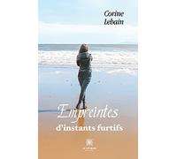 Empreintes d'instants furtifs