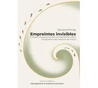 Empreintes invisibles: L’impact insoupçonné de nos interactions dans l’écosystème des relations de travail