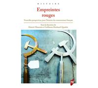 Empreintes rouges: Nouvelles perspectives pour l'histoire du communisme français