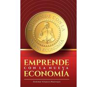 Emprende Con La Nueva Economía: Capital Social