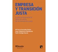 Empresa y transición justa: La ética empresarial ante los retos de la transición justa