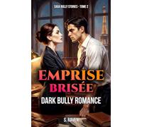 Emprise Brisée: Une dark romance où le pouvoir se paie au prix de l'âme