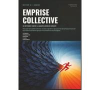 Emprise collective: Se défendre contre la manipulation de groupe