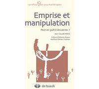Emprise et manipulation Jean-Claude Maes (Auteur), Alberto Eiguer (Préface), Anne Fournier (Postface)