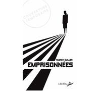 Emprisonnées - Dix femmes, dix pays, dix histoires - Audrey Guiller - Libertalia - Poche - Essai
