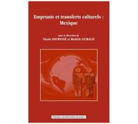 Emprunts Et Transferts Culturels : Mexique