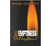 Emptiness & Brightness Don Cupitt (Auteur)