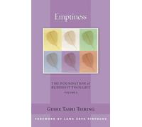 Emptiness: The Foundation of Buddhist Thought, Volume 5 (Volume 5)