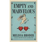 Empty and Marvelous A Novel - Melissa Broder - Scribner - ebook (ePub) - Livre