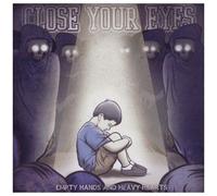 Close Your Eyes – Empty Hands and Heavy Hearts – CD – Sony Music