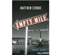 Empty Mile Matthew Stokoe (Auteur), Antoine Chainas (Traduction)