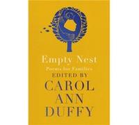 Empty Nest by Carol Ann Duffy DBE Carol Ann Duffy DBE (Auteur)