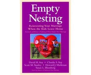 Empty Nesting by Susan L. Prevention and Relationship Enhancement Program PREP Blumberg Claudia S. Arp, Dave Arp, Howard J. Markman, Scott M. Stanley, Susan L. Blumberg (Auteur)