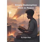 Empty Redemption Rich in Peace: A stolen nation. A son forged in fire. The heist that could cost him his soul-or finally set him free.