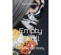 Empty Skull: 2 - Charred Body